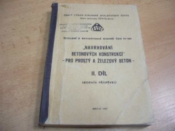 Navrhování betonových konstrukcí pro prostý a železový beton 1. a 2. díl, 2 svazky (1987)