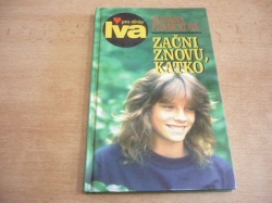Zuzana Francková - Začni znovu, Katko (1999)