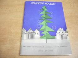 Ilja Havlíček - Vánoční koledy. 50 koled pro zpěv s doprovodem harmonia, varhan nebo klavíru (1990)