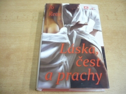 Jo Rees - Láska, čest a prachy (2011)