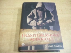 John Sack - Františkánská spiknutí (2006) jako nová