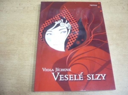 Viola Jíchová - Veselé slzy (2009) - jako nová