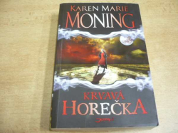 Karen Marie Moning - Krvavá horečka (2012)