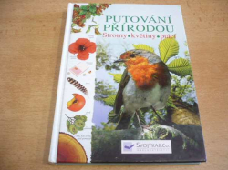 Putování přírodou. Stromy, květiny, ptáci (2008)