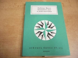 Ambrose Bierce - Moxonův pán a jiné povídky (1966) ed. SVĚTOVÁ ČETBA