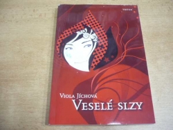 Viola Jíchová - Veselé slzy (2009) 