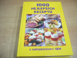 Karel Höfler - 1000 nejlepších receptů z nakladatelství GEN (2004)