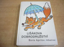 Boris Aprilov - Lišákova dobrodružství (1981)