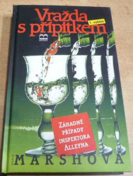 Ngaio Marshová - Vražda s přípitkem. Záhadné případy inspektora Alleyna (1998)