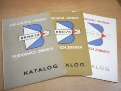 Celostátní výstava poštovních známek. Brno 74, 3 svazky, katalog (1974)