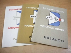 Celostátní výstava poštovních známek. Brno 74, 3 svazky, katalog (1974)