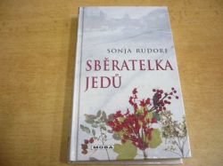 Sonja Rudorf - Sběratelka jedů (2008) nová