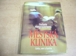 Stefanie Morgensternová - Městská klinika (1997)