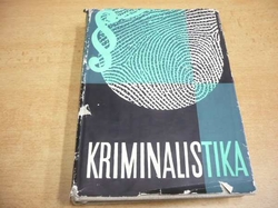 Kriminalistika. Vysokoškolská učebnice (1966)