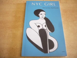 Veronika Kafková - NYC GIRL (2012) jako nová