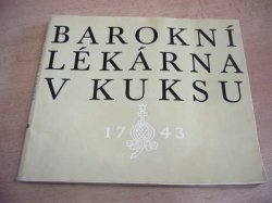 Zdeněk Hanzlíček - Barokní lékárna v Kuksu (1971)