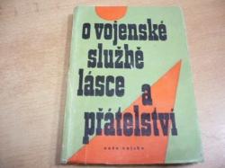 O vojenské službě, lásce a přátelství (1956)