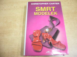 Christopher Carter - Smrt modelek (2002)