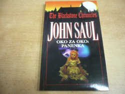 John Saul - Oko za oko: Panenka. The Blackstone Chronicles 1 (1999) 