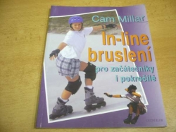 Cam Millar - In-line bruslení pro začátečníky i pokročilé (1998)