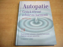 Jiří Čehovský - Autopatie. Cesta k tělesné a duševní harmonii ( 2008)