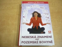 Angelica Danton - Nebeská znamení pro pozemské bohyně (2005) jako nová