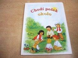 Vladimíra Vopičková - Chodí pešek okolo (2006) leporelo