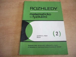 Rozhledy matematicko-fyzikální (2). Ročník 61, 1982/83, říjen (1982)