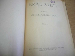 Servác Heller - Král stepi I. a II. díl, 1 svazek (1919)