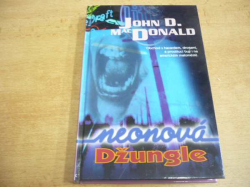 John D. MacDonald - Neonová džungle (1997)