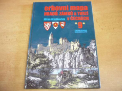 Milan Mysliveček - Erbovní mapa hradů, zámků a tvrzí v Čechách 9 (2018)