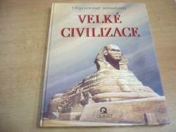 Vincenzo di Giovanni - Objevování minulosti. Velké civilizace (1993)