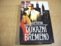 Scott Turow - Důkazní břemeno (1994)