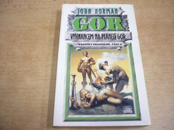 John Norman - GOR. Vyhnancem na planetě Gor. Kroniky Protizemě, část 2 (1996)   