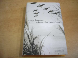 Mary Lawson - Návrat do Crow Lake (2008)