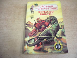 Ian Livingstone - Komando robotů (1998) 