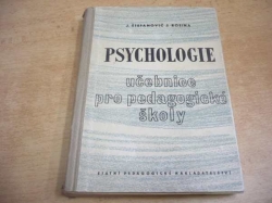 Josef Štefanovič - Psychologie. Učebnice pro pedagogické školy i pro vzdělání učitelů národních škol (1960)