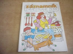 Ivo Váňa - Záznamník zaměstnané ženy 1990 (1989)