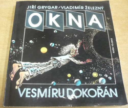 Jiří Grygar - Okna vesmíru dokořán (1989) 