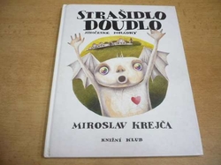 Miroslav Krejča - Strašidlo Doudlo (1995)