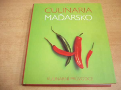  Aníkó Gergely - Culinaria Maďarsko.  Kulinární průvodce (2006)