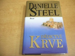 Danielle Steel - Dědictví krve (2012)