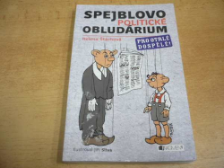  Helena Štáchová - Spejblovo politické obludárium (2012)