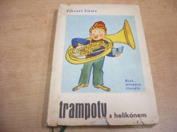 Vincent Šikula - Trampoty s helikónem (1967) ed. Klub mladých čtenářů