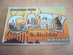 Greetings from CARY. The Steel City Indiana. 17 bar. foto. leporelo, anglicky 