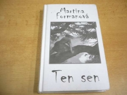  Martina Formanová - Ten sen (2009)