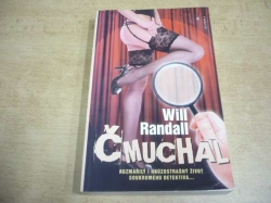  Will Randall - Čmuchal (2009)