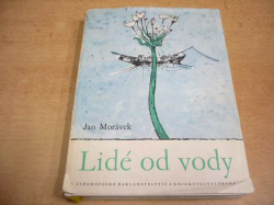 Jan Morávek - Lidé od vody (1970)