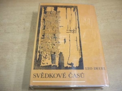 Leo Deuel - Svědkové časů (1974) ed. Klub čtenářů