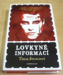 Taylor Stevensová - Lovkyně informací (2012) Série Lovkyně informací